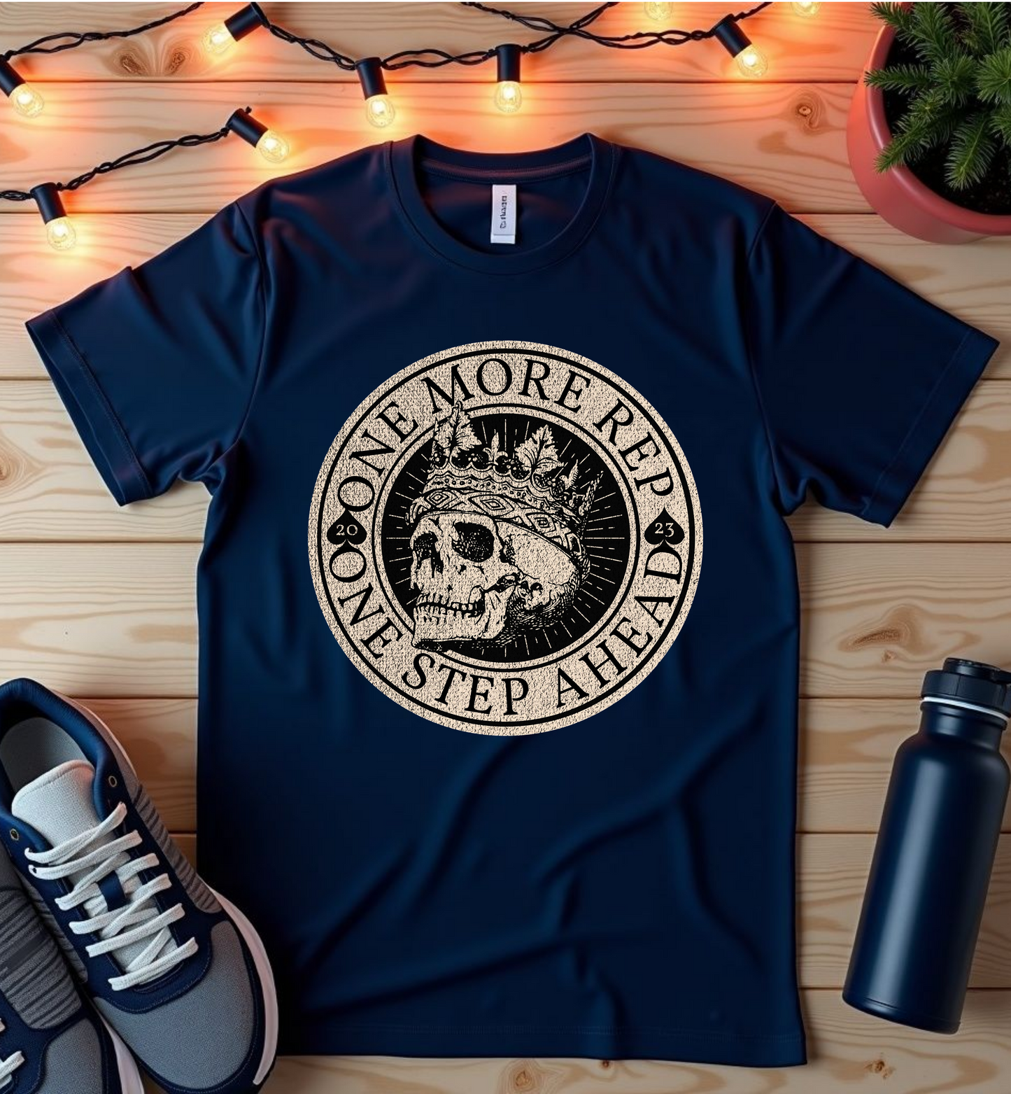 Skull Crown Tee - "One More Rep One Step Ahead" Fitness Gym T-Shirt