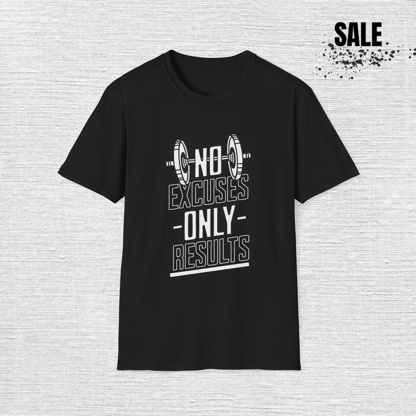 No Excuses Only Results Gym T-Shirt