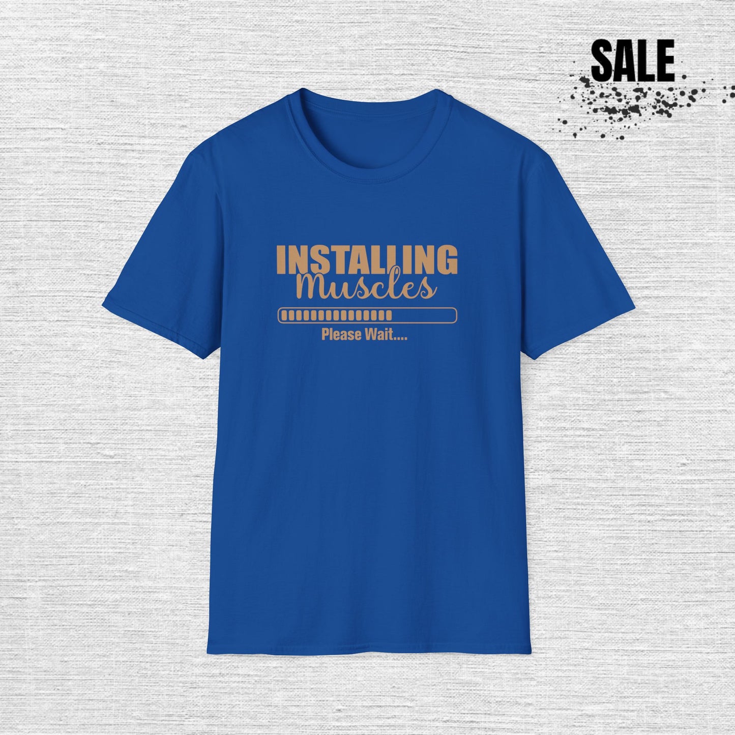 Muscles Installing Funny Quote Gym T-Shirt