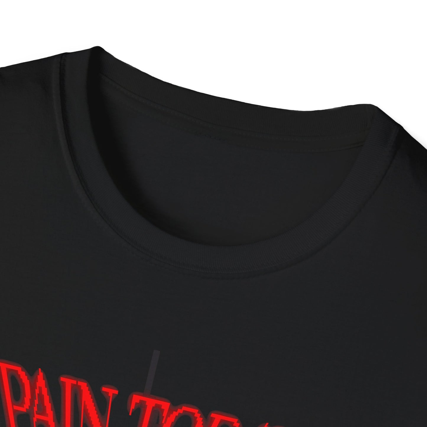 Pain Today Power Tomorrow Unisex Softstyle T-Shirt
