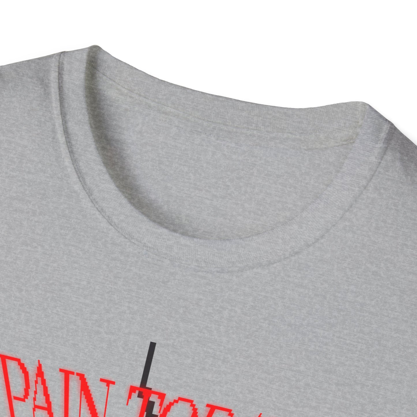 Pain Today Power Tomorrow Unisex Softstyle T-Shirt