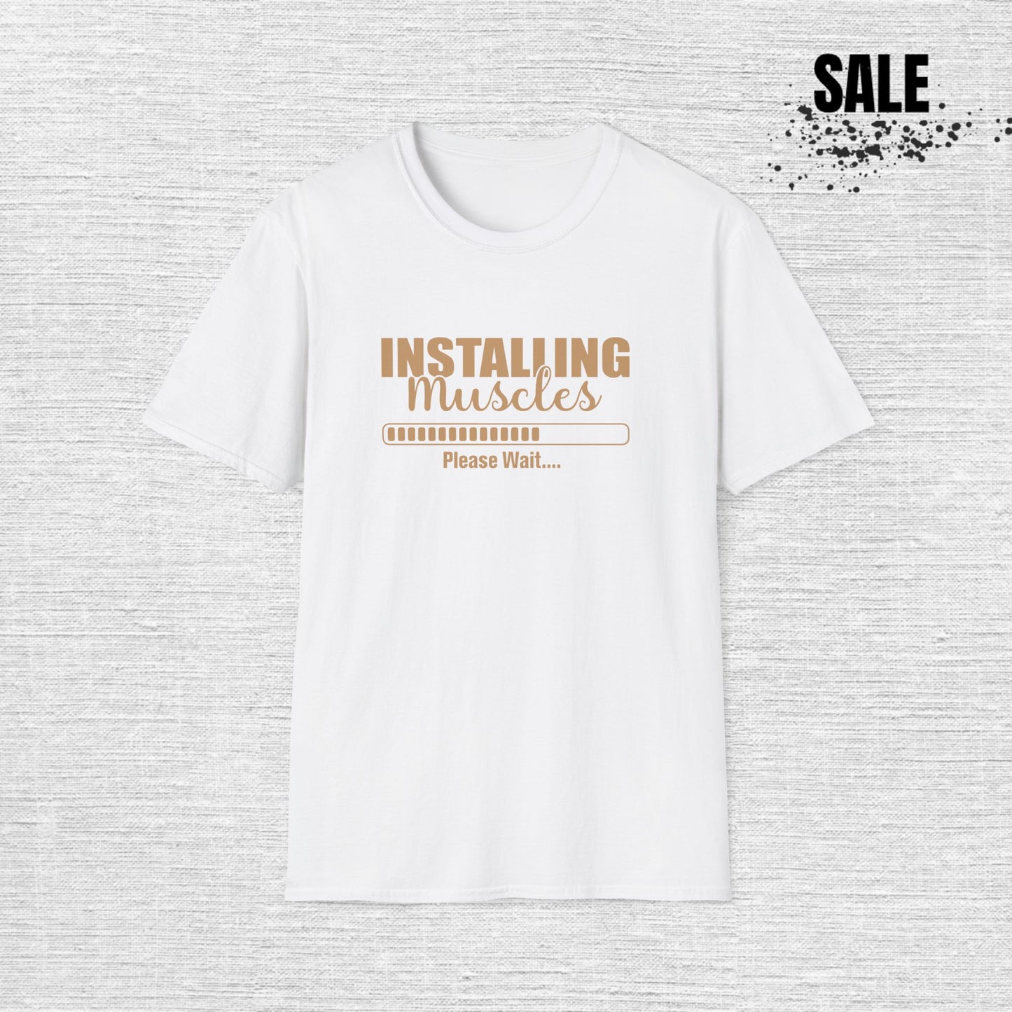 Muscles Installing Funny Quote Gym T-Shirt