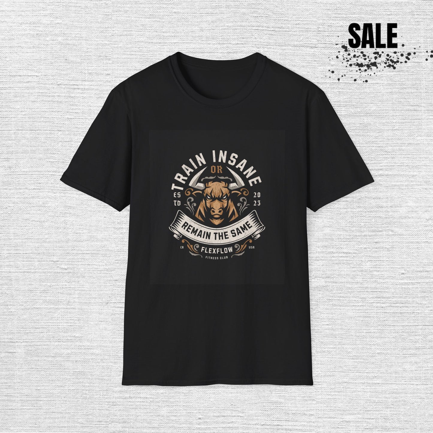 Bull Gym T-Shirt — "Train the Same or Remain the Same" Workout Tee