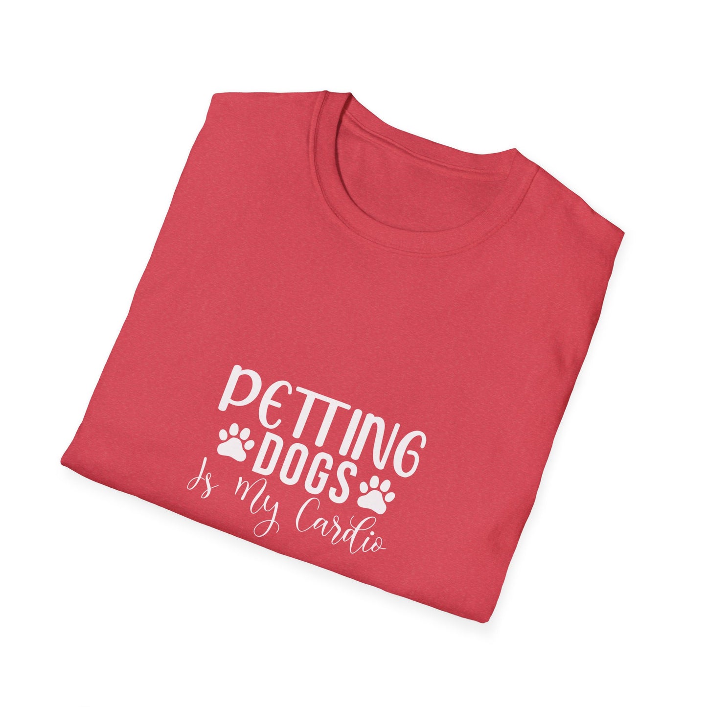 Pet Lover Unisex Softstyle T-Shirt - 'Petting Dogs is My Cardio'