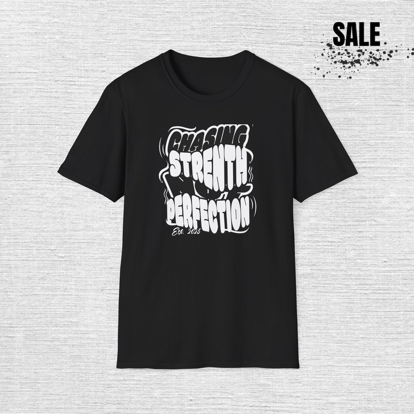 Chasing Strength Softstyle T-Shirt - Unisex Motivational Tee
