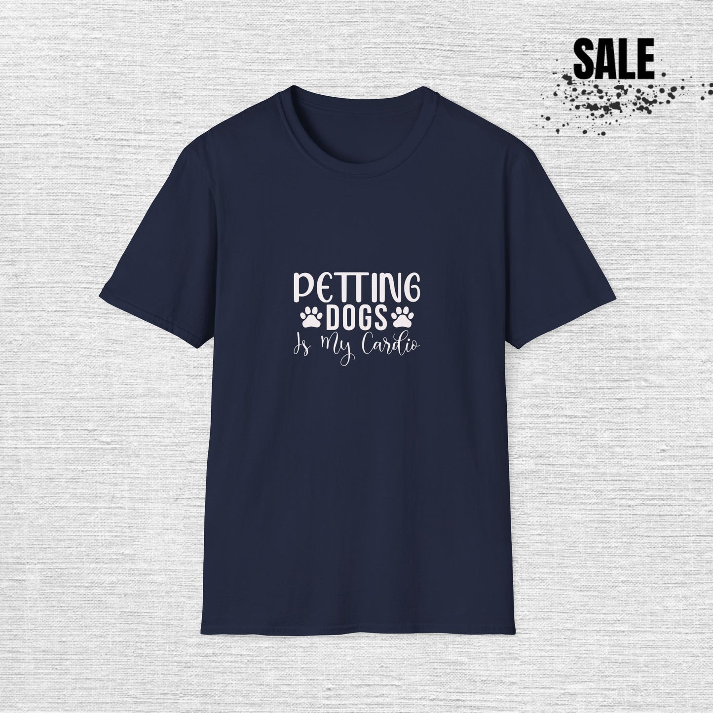 Pet Lover Unisex Softstyle T-Shirt - 'Petting Dogs is My Cardio'