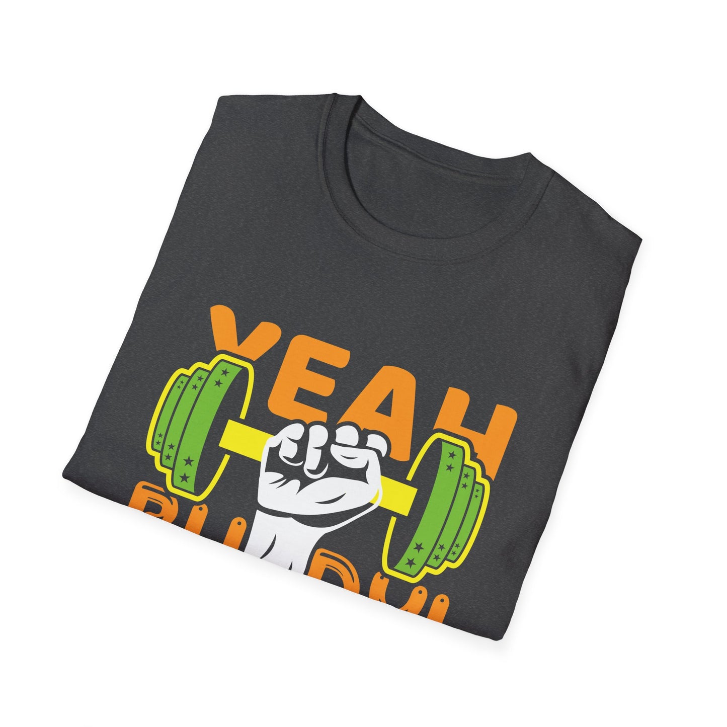 Unisex Gym T-Shirt - 'Yeah Buddy' Workout Tee