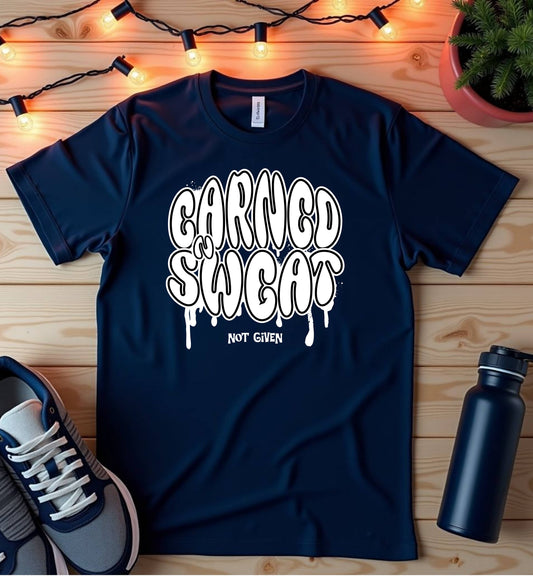 Earned Sweat Graphic T-Shirt — Dripping Retro Fitness Tee