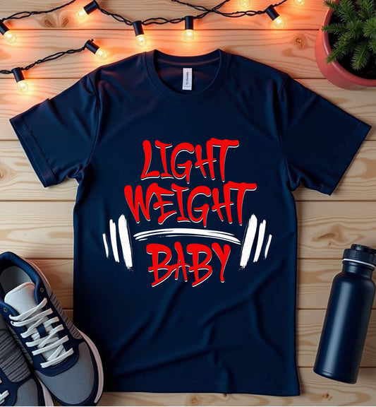 Light Weight Baby T-Shirt — Funny Gym Weightlifting Tee