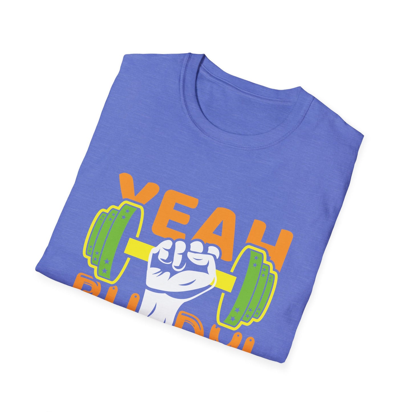 Unisex Gym T-Shirt - 'Yeah Buddy' Workout Tee