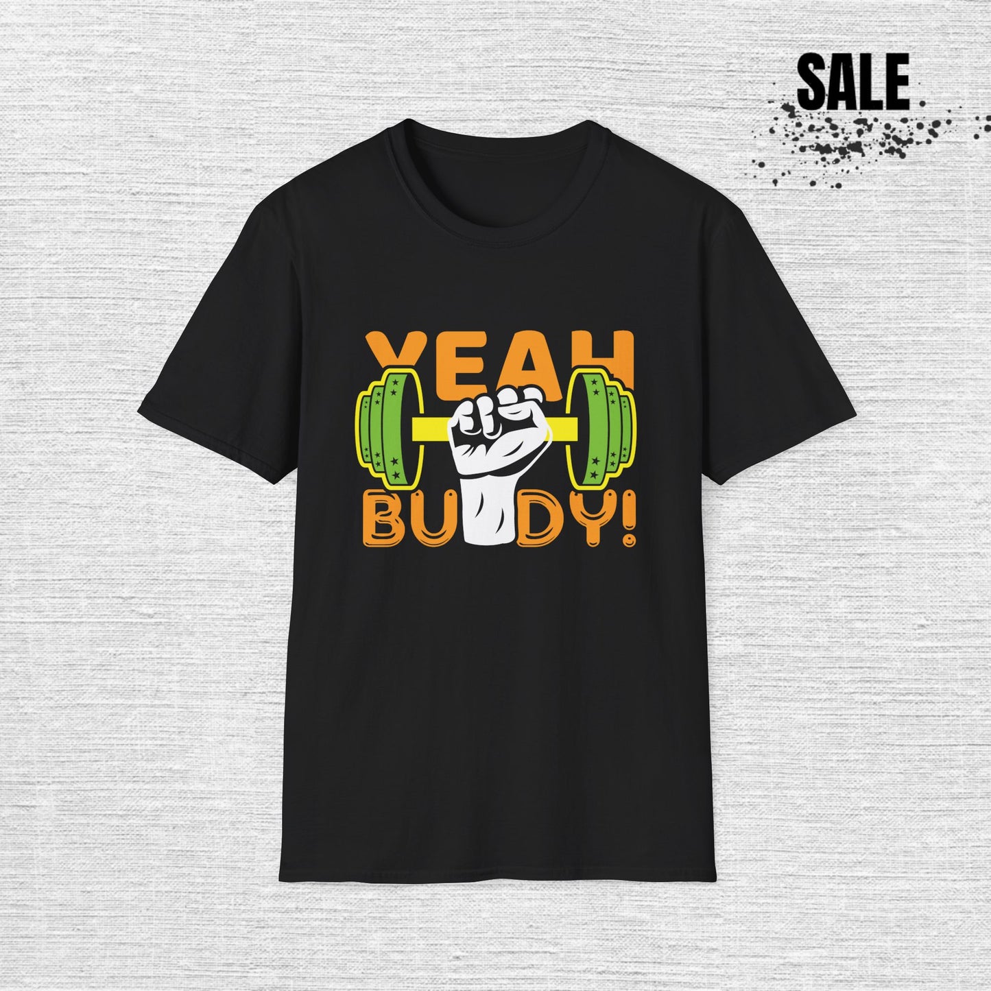 Unisex Gym T-Shirt - 'Yeah Buddy' Workout Tee