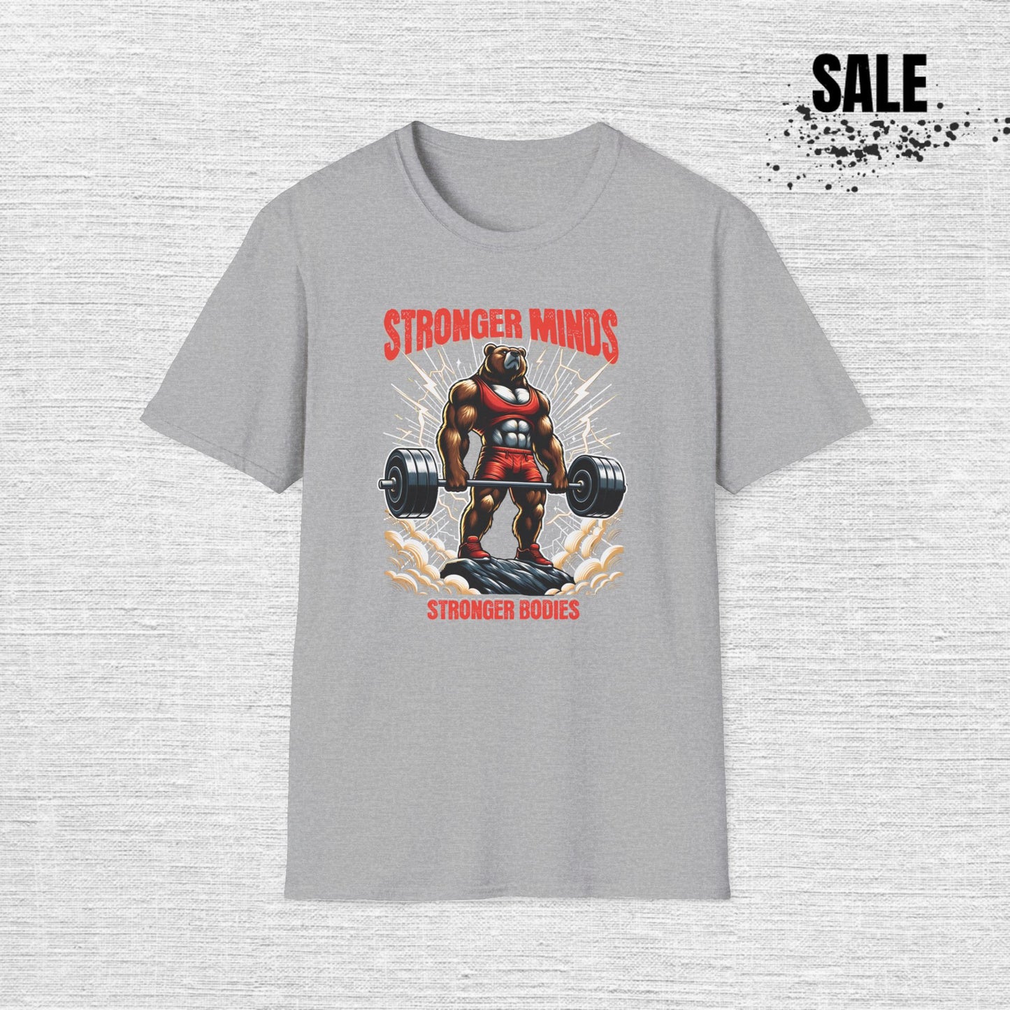 Workout T-Shirt — "Stronger Minds, Stronger Bodies" Weightlifting Graphic Tee